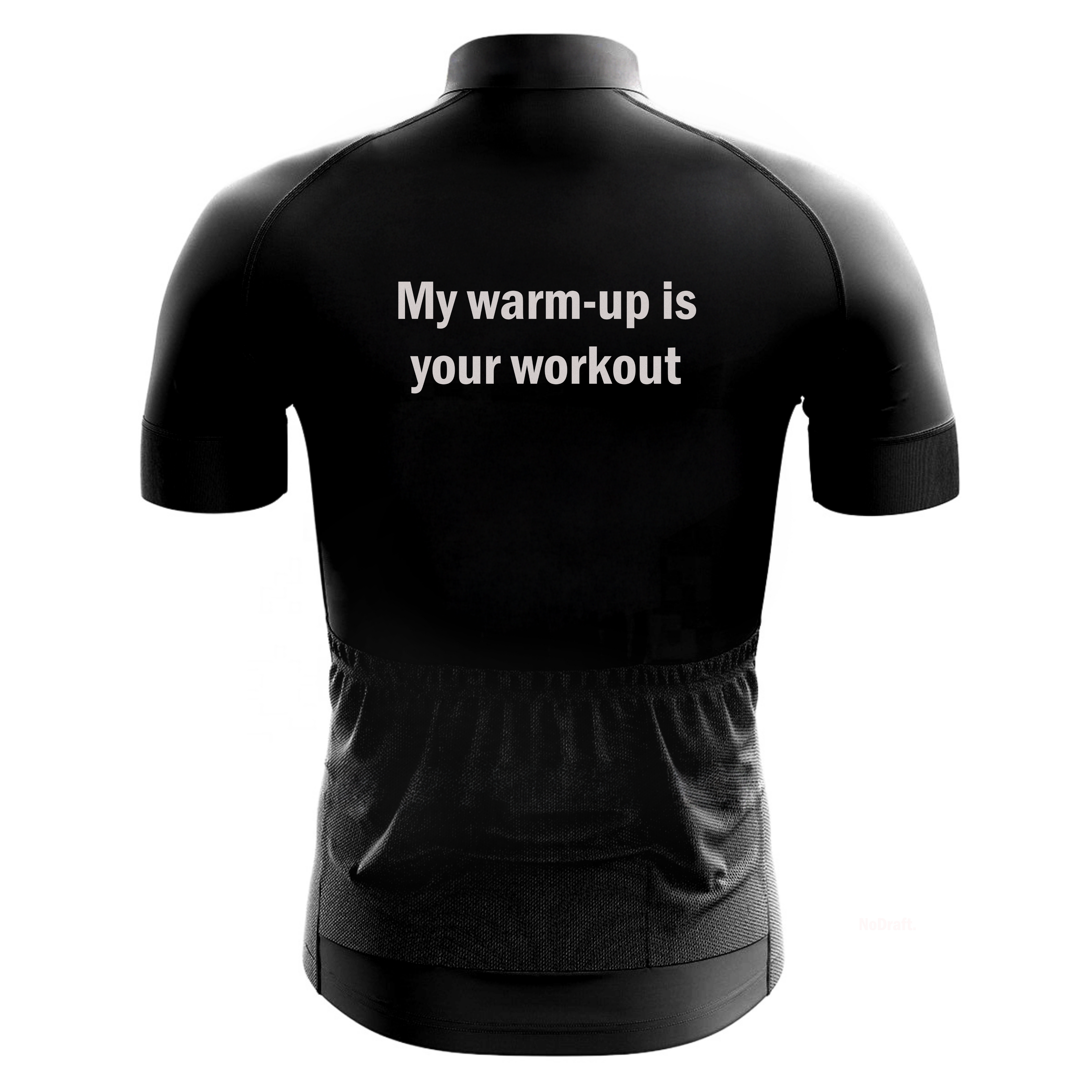 My warm up is your workout
